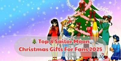 🎄 Top 8 Sailor Moon Christmas Gifts For Fans 2025 - Sailor Moon Merch